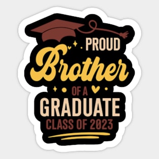 Proud brother Of a Graduate Class Of 2023 Class of 2023, Graduation Sticker